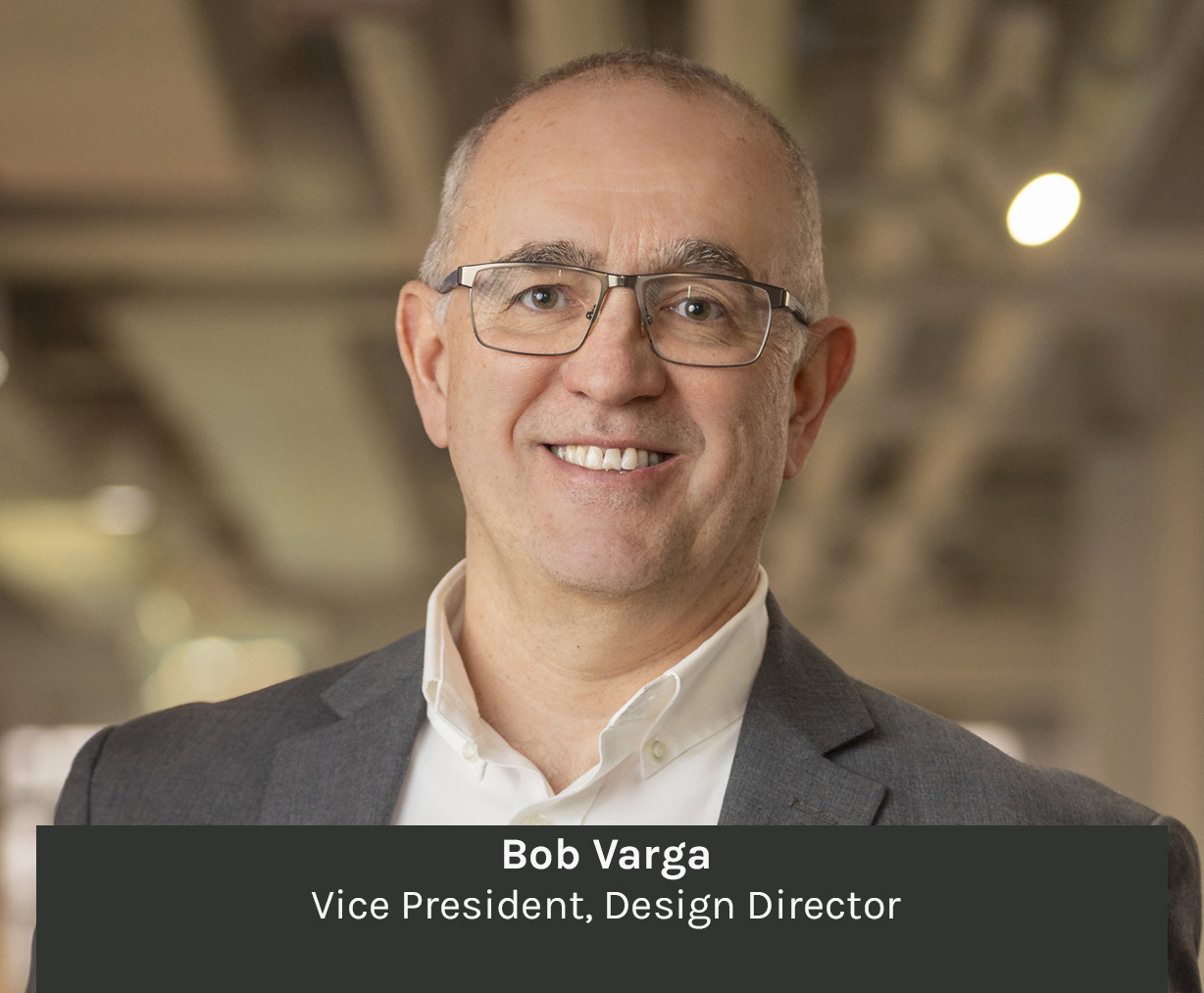 Bob Varga Design Director COmmercial Corporate Civic